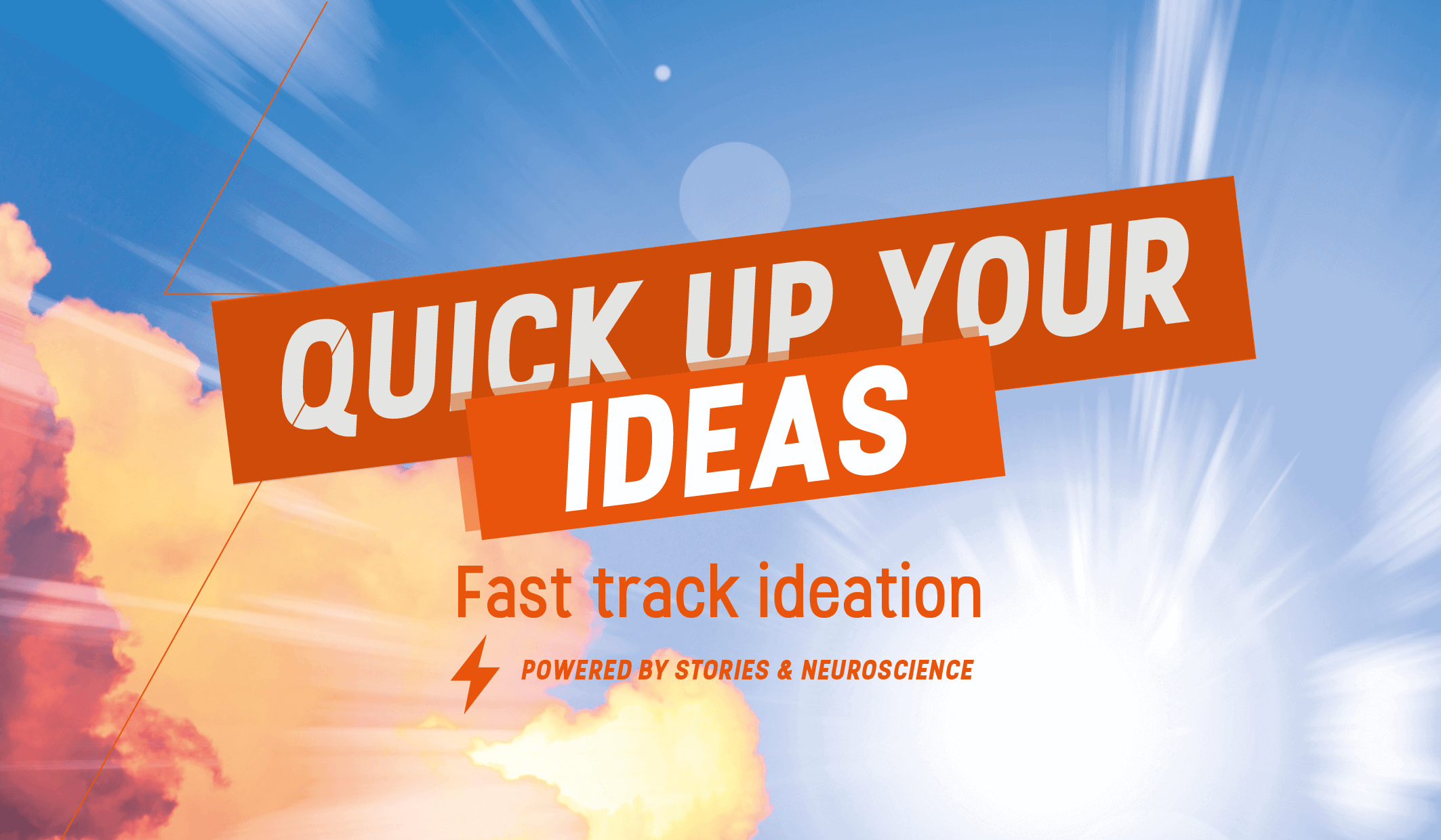 Quick Up Your Ideas - Fast Track Ideation